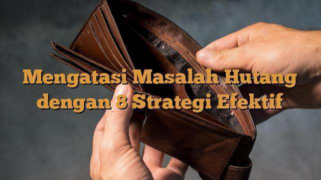 5 Jurus Jitu Mengatasi Utang: Panduan Pengelolaan Keuangan dari Kuripan Kidul